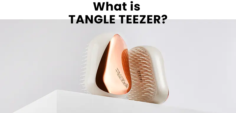 What is TANGLE TEEZER?